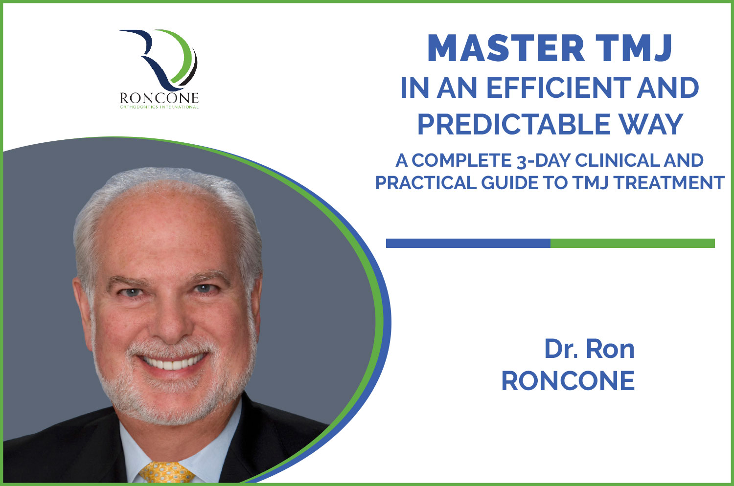 MASTER TMJ IN AN EFFICIENT AND PREDICTABLE WAY